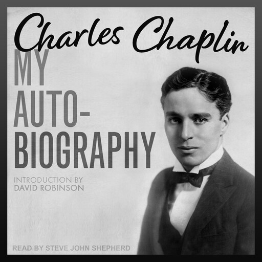 My Autobiography, Charles Chaplin, David Robinson