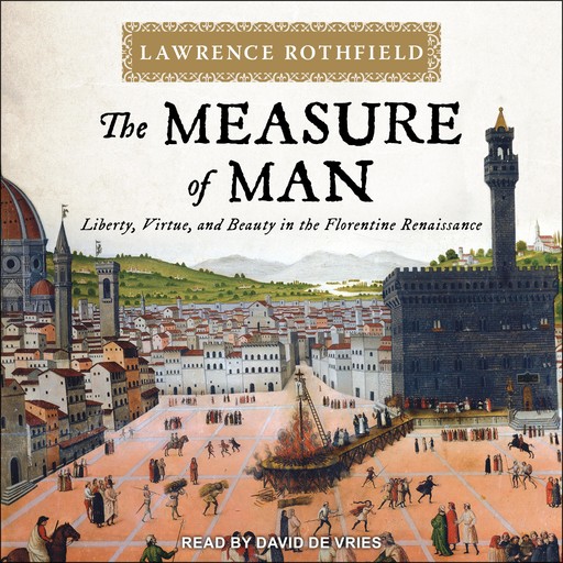 The Measure of Man, Lawrence Rothfield