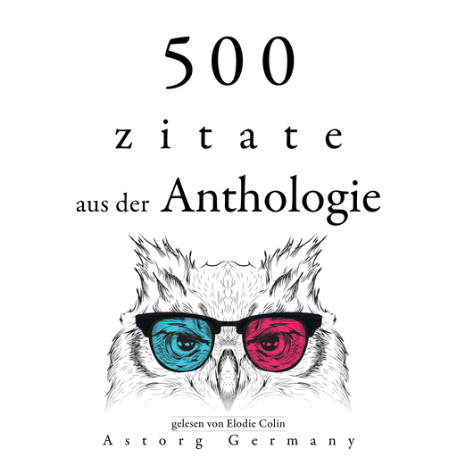 500 Anthologie-Zitate, Anne Frank, Albert Einstein, Leonardo da Vinci, Marcus Aurelius, Carl Jung