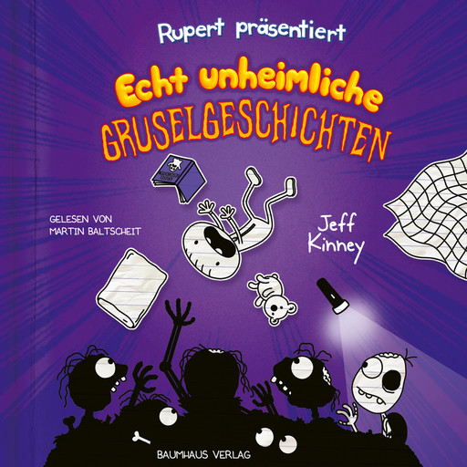 Rupert präsentiert: Echt unheimliche Gruselgeschichten (Ungekürzt), Jeff Kinney