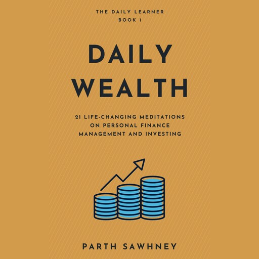 Daily Wealth, Parth Sawhney