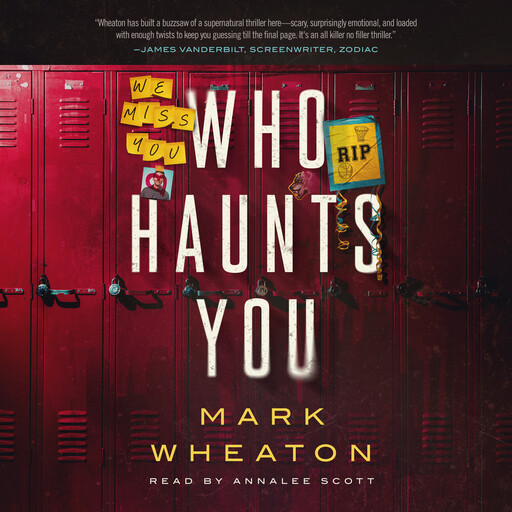 Who Haunts You, Mark Wheaton