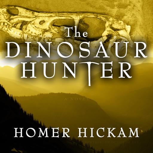 The Dinosaur Hunter, Homer Hickam
