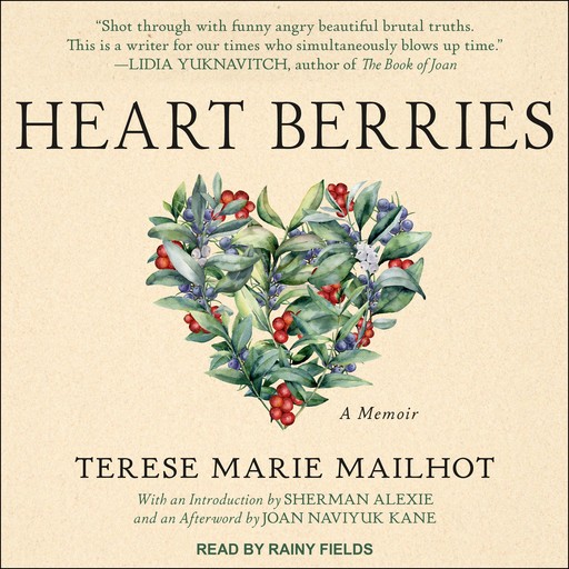 Heart Berries, Terese Marie Mailhot