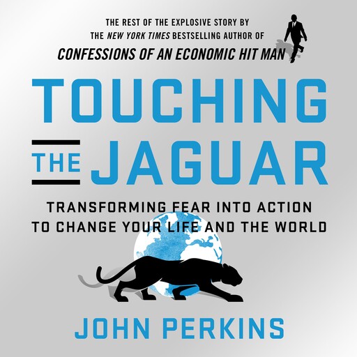 Touching the Jaguar, John Perkins