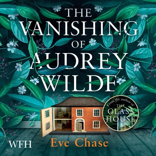 The Vanishing of Audrey Wilde, Eve Chase