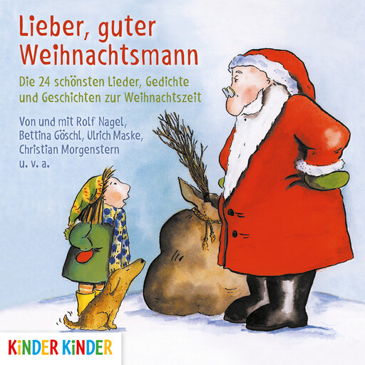 Lieber, guter Weihnachtsmann, Christian Morgenstern, Bettina Göschl, Ulrich Maske