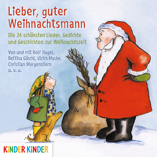 Lieber, guter Weihnachtsmann, Christian Morgenstern, Bettina Göschl, Ulrich Maske, Rolf Nagel
