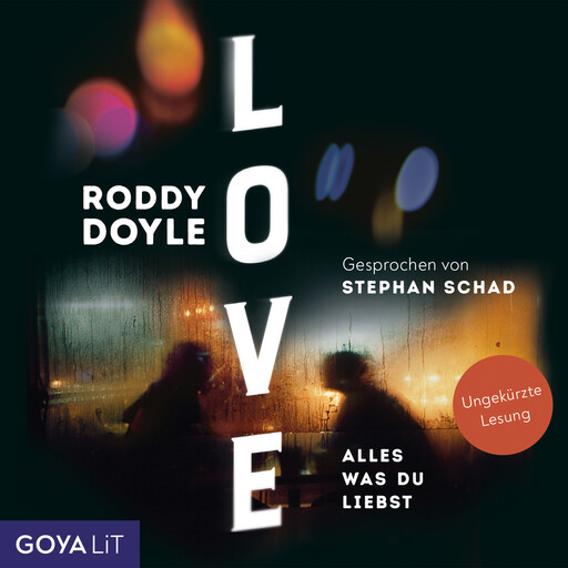 Love. Alles was du liebst, Roddy Doyle