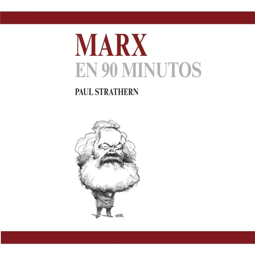 Marx en 90 minutos (acento castellano), Paul Strathern