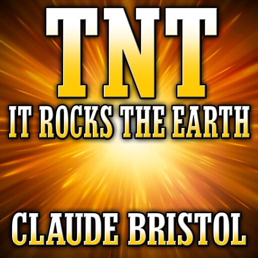 TNT, Claude Bristol