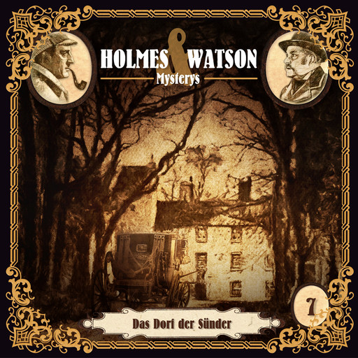 Holmes & Watson Mysterys, Folge 7: Das Dorf der Sünder, Marcus Meisenberg