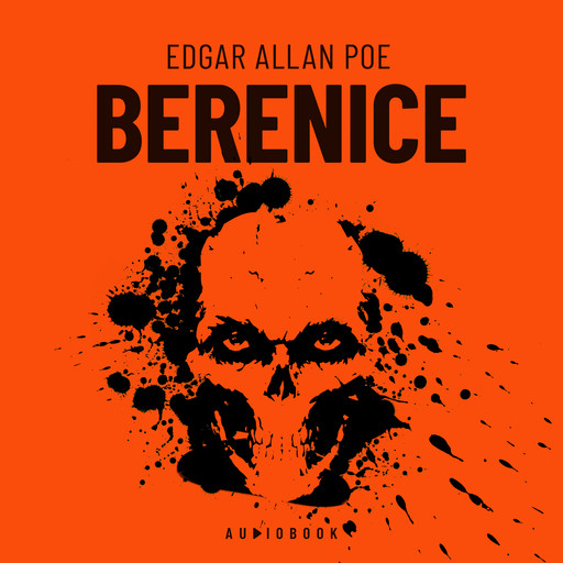 Berenice (Completo), Edgar Allan Poe