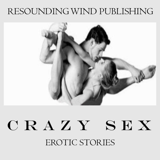 Crazy Sex Erotic Stories, Torri Tumbles