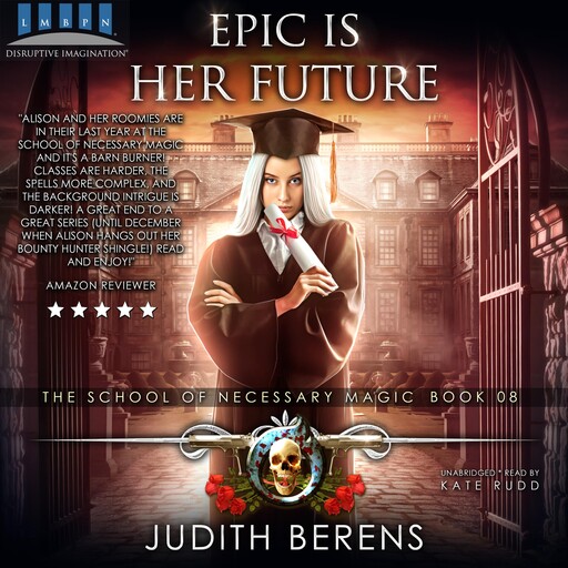Epic Is Her Future, Martha Carr, Michael Anderle, Judith Berens