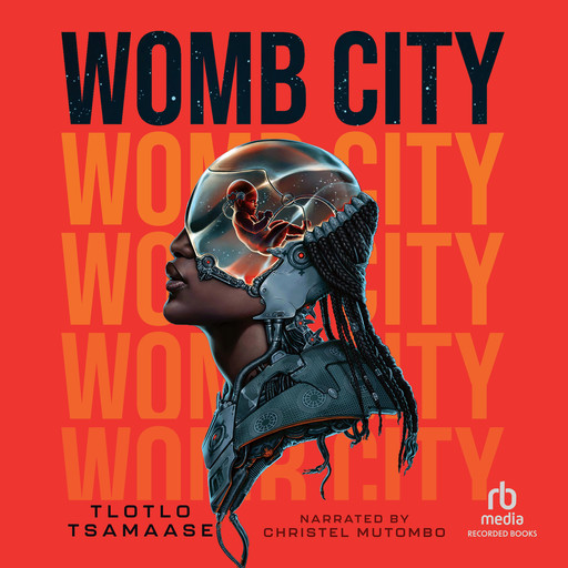 Womb City, Tlotlo Tsamaase