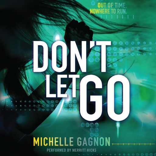 Don't Let Go, Michelle Gagnon