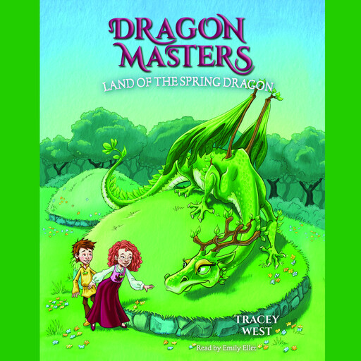 Land of the Spring Dragon: A Branches Book (Dragon Masters #14), Tracey West