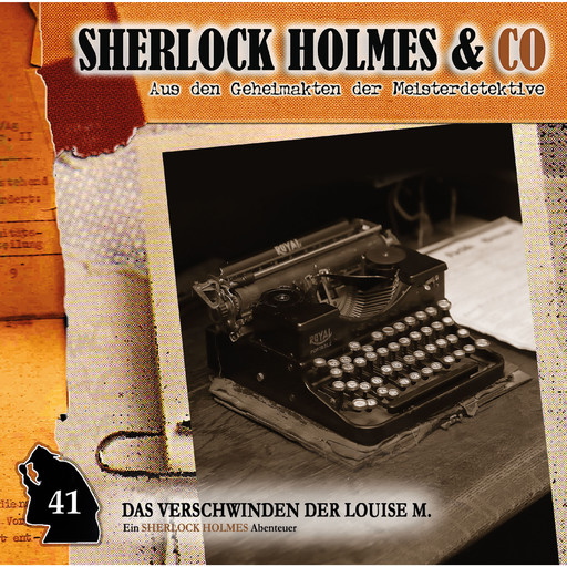 Sherlock Holmes & Co, Folge 41: Das Verschwinden der Louise M., Episode 1, Willis Grandt