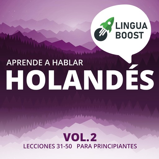 Aprende a hablar holandés Vol. 2, LinguaBoost
