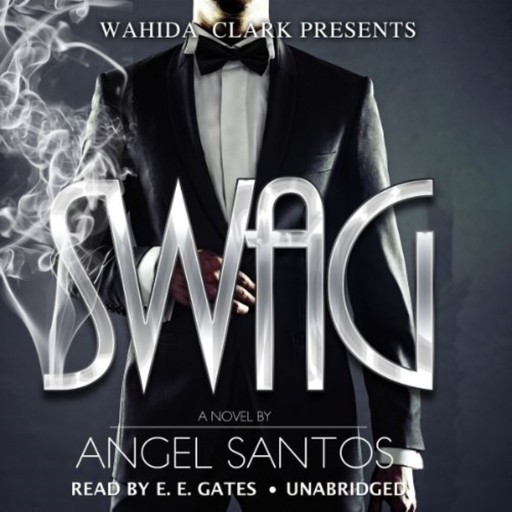 Swag: Wahida Clark Presents, Angel Santos