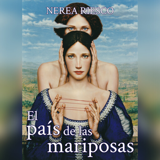 El país de las mariposas, Nerea Riesco
