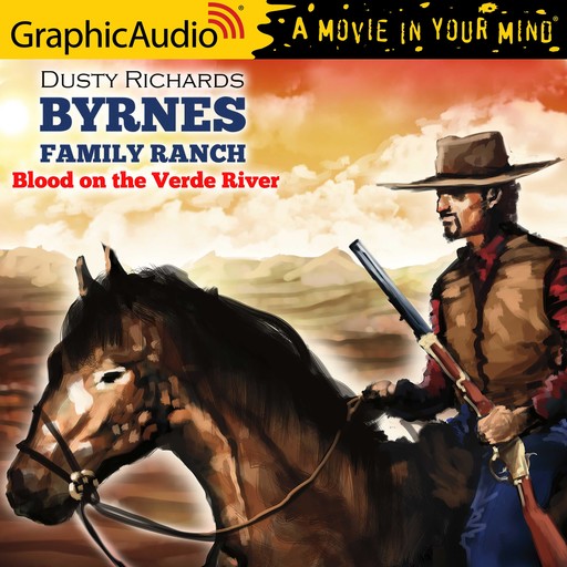 Blood on the Verde River [Dramatized Adaptation], Dusty Richards
