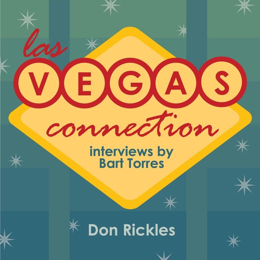Las Vegas Connection: Don Rickles, Bart Torres