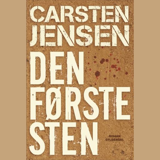 Den første sten, Carsten Jensen