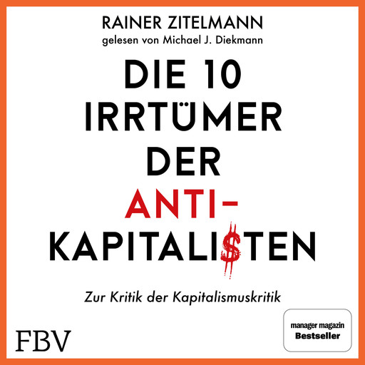 Die 10 Irrtümer der Antikapitalisten, Rainer Zitelmann