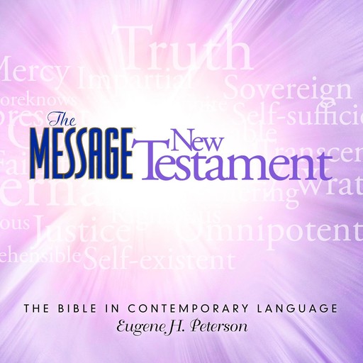 The Message: New Testament, Eugene Peterson