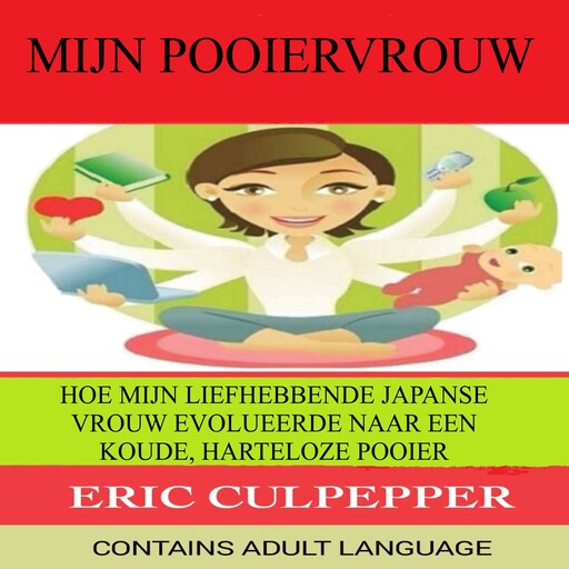 Mijn Pooiervrouw, Eric culpepper