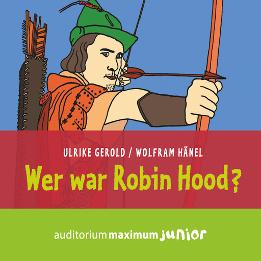 Wer war Robin Hood?, Gerhard Gerold