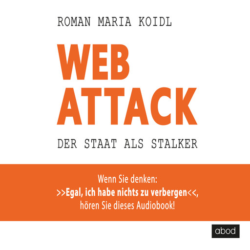 WebAttack, Roman Maria Koidl