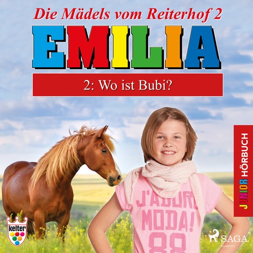 Die Mädels vom Reiterhof 2: Wo ist Bubi? - Hörbuch Junior Emilia, Karla Schniering