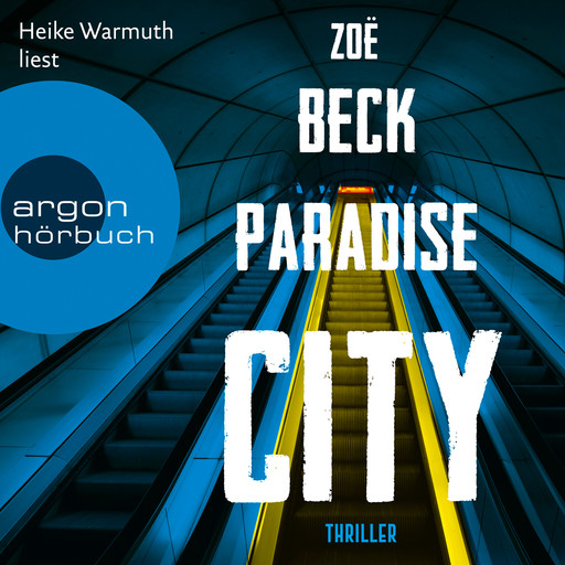 Paradise City (Ungekürzt), Zoe Beck