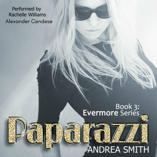 Paparazzi, Andrea Smith