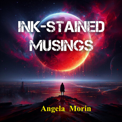 Ink-Stained Musings, Angela Morin