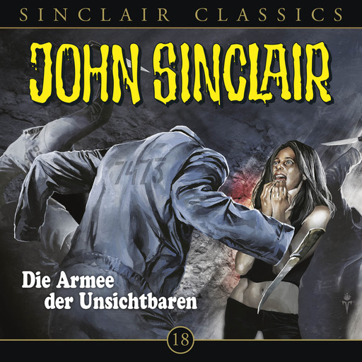 John Sinclair - Classics, Folge 18: Die Armee der Unsichtbaren, Jason Dark