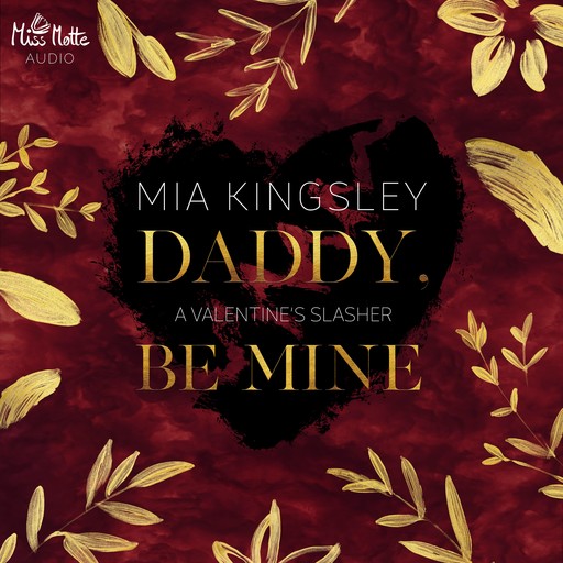 Daddy, Be Mine, Mia Kingsley