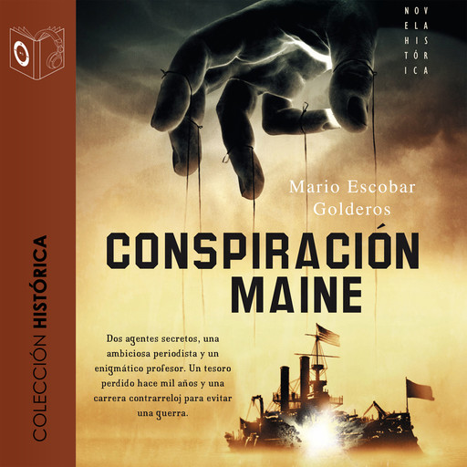 La conspiración del "Maine", Mario Escobar Golderos