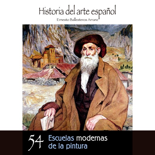Escuelas modernas de la pintura, Ernesto Ballesteros Arranz