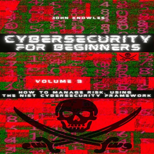 Cybersecurity For Beginners, John Knowles