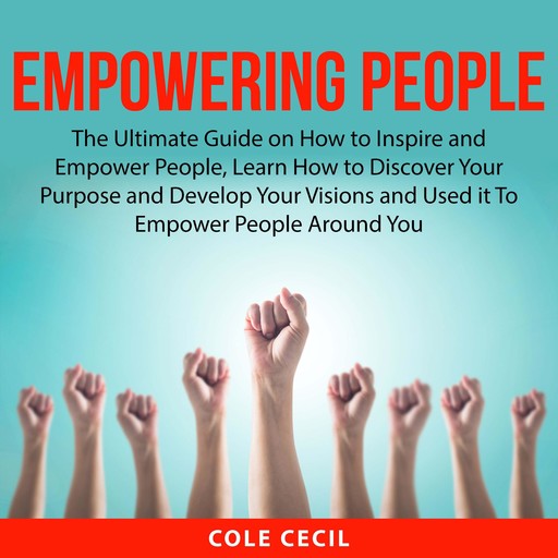 Empowering People, Cole Cecil