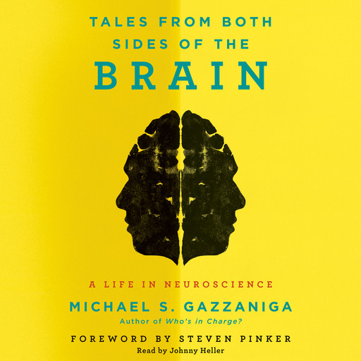 Tales from Both Sides of the Brain, Michael Gazzaniga