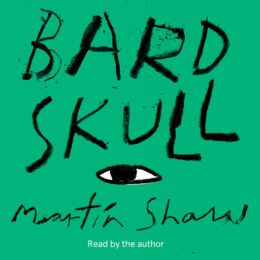 Bardskull (unabridged), Martin Shaw