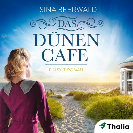 Das Dünencafé, Sina Beerwald