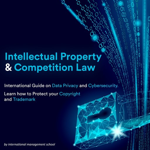 Intellectual Property and Competition Law, International Management School