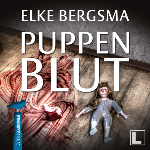 Puppenblut - Büttner und Hasenkrug ermitteln, Band 6 (ungekürzt), Elke Bergsma