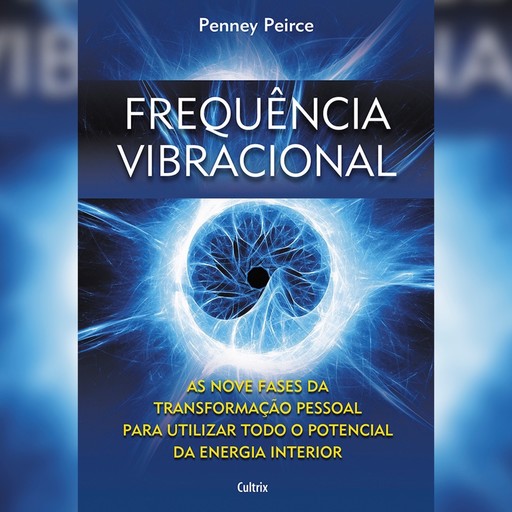 Frequencia vibracional (resumo), Penney Peirce